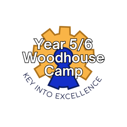 Year 5/6 Woodhouse Camp Term 3 2025